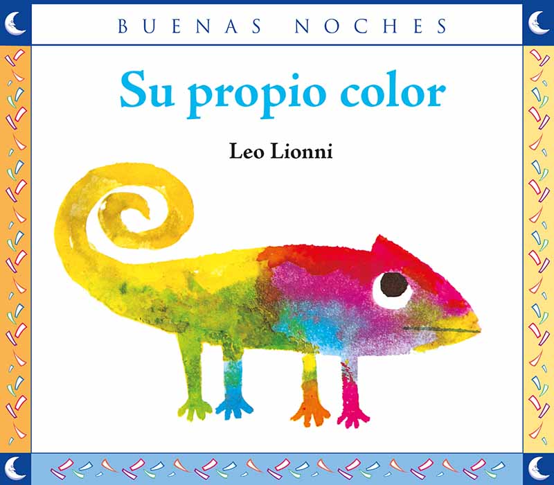 Literatura Infantil y Juvenil: Su propio color, Leo Lionni, Buenas Noches
