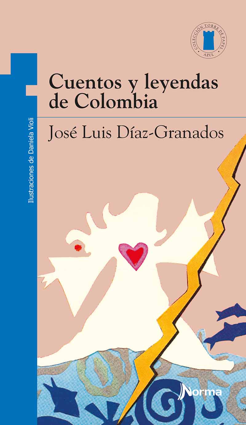 Cuentos Y Leyendas De Colombia Pdf Gratis Descargar - Infoupdate.org