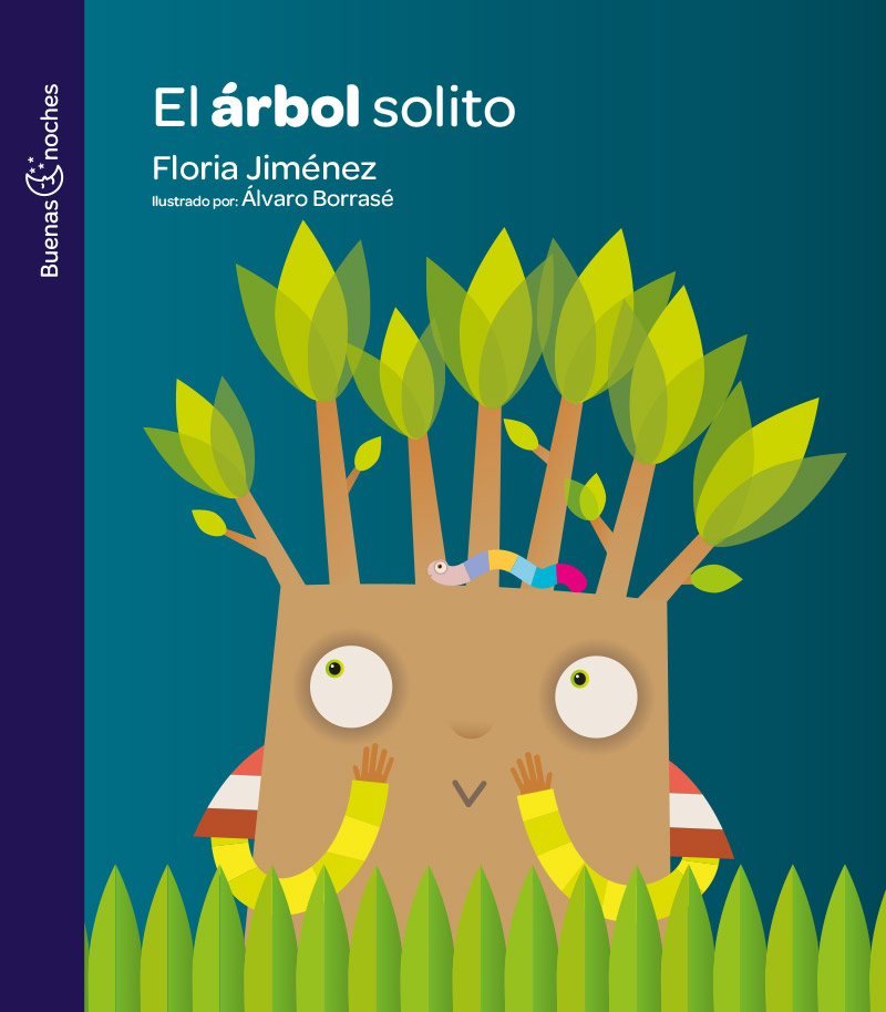 Literatura Infantil y Juvenil: EL ÁRBOL SOLITO, Floria Jiménez, Buenas  Noches